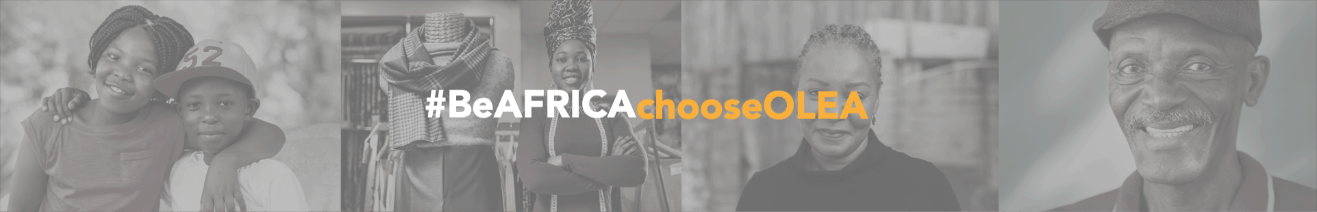 #BeAFRICAChooseOLEA